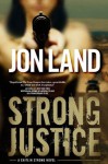 Strong Justice - Jon Land