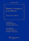 Product Liability Case Digest, 2010-2011 Edition - Scott Baldwin