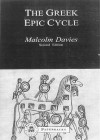 The Greek Epic Cycle - Malcolm Davies