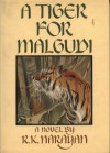 A Tiger for Malgudi - R.K. Narayan