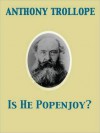 Is He Popenjoy? - Anthony Trollope