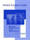 Student's Solutions Guide for Use with Discrete Mathematics and Its Applications - Kenneth H. Rosen, Kenneth Rosen