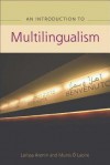 An Introduction to Multilingualism - Larissa Aronin, Muiris O'Laoire