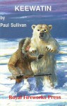 Keewatin - Paul Sullivan