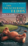 The Treacherous Teddy - John J. Lamb