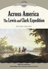 Across America: The Lewis And Clark Expedition (Discovery & Exploration) - Maurice Isserman, John Stewart Bowman