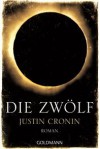 Die Zwölf - Justin Cronin