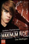 Maximum Ride - Das Wolfsgen - James Patterson