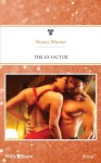 Mills & Boon : The Ex Factor (Forbidden Fantasies) - Nancy Warren