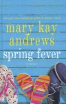 Spring Fever - Mary Kay Andrews, Amy Franklin-Willis