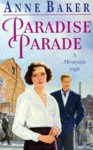 Paradise Parade - Anne Baker