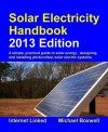 Solar Electricity Handbook - 2013 Edition - Michael Boxwell, Sheila Glasbey