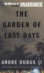 The Garden of Last Days - Andre Dubus III