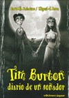 Tim Burton: Diario De Un Señador - David G. Panadero