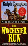 The Winchester Run (The Sundown Riders) - Ralph Compton