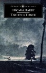 Two on a Tower - Thomas Hardy, Sally Shuttleworth