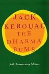 The Dharma Bums: 50th Anniversary Edition - Jack Kerouac, Ann Douglas