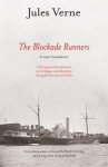The Blockade Runners - Jules Verne, Karen Loukes, Ian Thompson
