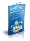 Twitter Marketing Made Easy - Lou Diamond