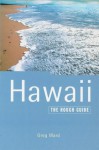 Hawaii: The Rough Guide - Greg Ward