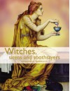 Witches, Sirens and Soothsayers - Susannah Marriott