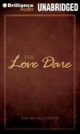 The Love Dare - Stephen Kendrick, Alex Kendrick, Adam Verner