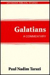 Galatians: A Commentary (Orthodox Biblical Studies) - Paul Nadim Tarazi