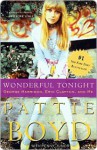 Wonderful Tonight: George Harrison, Eric Clapton, and Me - Pattie Boyd, Penny Junor