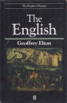 The English (Peoples of Europe) - G.R. Elton