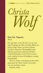 Kein Ort. Nirgends Erzählung. - Christa Wolf