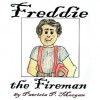 Freddie the Fireman - Patricia Morgan