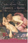 Erotic Love Poems of Greece and Rome - Stephen Bertman