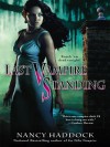 Last Vampire Standing - Nancy Haddock