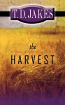 The Harvest - T.D. Jakes