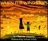 When the Wind Stops - Charlotte Zolotow, Stefano Vitale