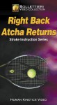 Right Back Atcha Returns Video - Ntsc - Nick Bollettieri, Bollettieri Inc