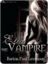 Ella the Vampire - Barton Paul Levenson