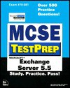 MCSE Testprep Exchange Server 5.5 - Glen Martin