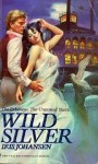 Wild Silver (The Delaneys, #9) - Iris Johansen