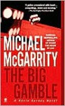 The Big Gamble - Michael McGarrity