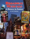 Broadway Musicals: A History in Posters - Tom Tumbusch