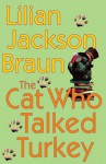 cat who talked turkey (Large Print Harcover) - Lilian Jackson Braun