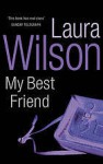 My Best Friend - Laura Wilson