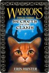 Secrets of the Clans (Warriors Field Guide) - Erin Hunter