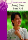 Aung San Suu Kyi: Activist for Democracy in Myanmar - Judy L. Hasday