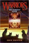 The Darkest Hour (Warriors, #6) - Erin Hunter