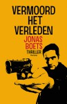 Vermoord het verleden - Jonas Boets