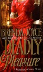 Deadly Pleasure - Brenda Joyce