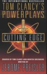 Cutting Edge (Tom Clancy's Power Plays, #6) - Tom Clancy, Martin Greenberg, Jerome Preisler