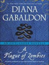 A Plague of Zombies: An Outlander Novella - Diana Gabaldon